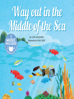 cover image of Way Out in the Middle of the Sea